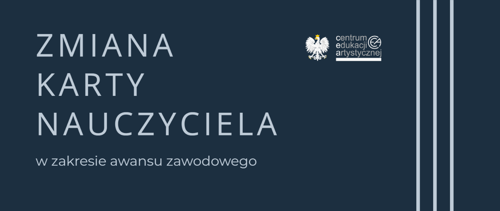 Grafika z tłem w kolorze niebieskoszarym z logo CEA w prawym górnym rogu, obok którego znajdują się 3 poziome linie oraz tekstem na środku "Zmiana Karty Nauczyciela w zakresie awansu zawodowego"